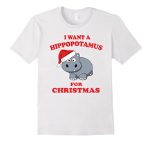 I Want a Hippopotamus for Christmas Hippo Gift T-Shirt