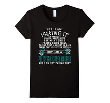 I'm a Polycystic Kidney Warrior T Shirt