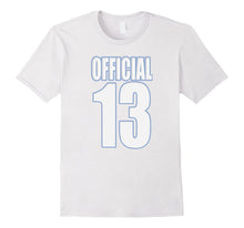13th Birthday T-Shirt Official Teenager Novelty Tee