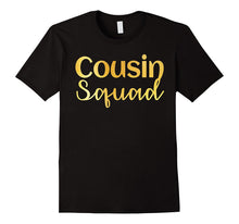Cousin Squad Gold T-Shirt Auntie Funny Party Gift