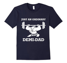 Just an Ordinary Demi-Dad - Father Day T-Shirt