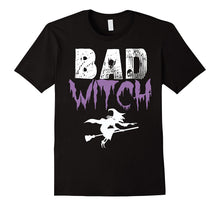 Bad Witch Shirt Funny Halloween Womens Gift Idea T-Shirt