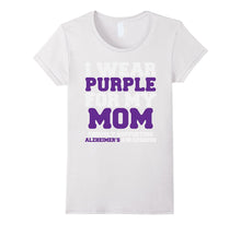 I Wear Purple for My Mom - Alzheimer's Awareness T-Shirt