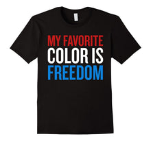 My Favorite Color Is Freedom T-Shirt Red White and Blue