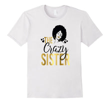 Black Girl Magic the Crazy Sister Shirt Birthday Wedding