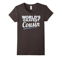 Cousin T-Shirt - World's Okayest Cousin!