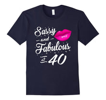 40th Birthday Gift Tshirt Sassy and Fabulous 40 Year Old Tee