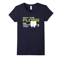 May the Floss Be With You | Dentist Dental Hygienist Gifts