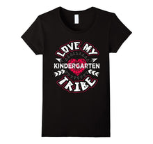 Love My Tribe Kindergarten Teacher T-Shirt