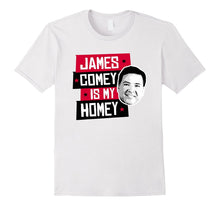 Comey Is My Homey T-Shirt Funny Political Gift Shirt