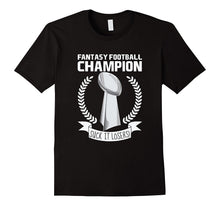 Fantasy Football Champion Suck It Losers T Shirt