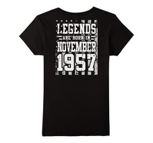 Legends Born in NOVEMBER 1957 Gift 60 Yrs Years Old Backside