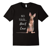 No Hair Don't Care Hairless Cat T Shirt (Sphynx Kitten)