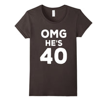 40th Birthday Shirt for Wife, Brother, Husband OMG He's 40