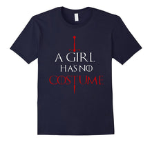 Best Holiday Gifts - A Girl Has No Costume - Funny T-Shirt