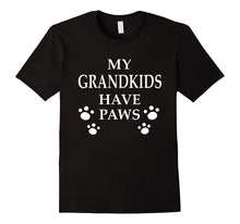 My Grandkids Have Paws Shirt Dog Lovers T-Shirt Grandparent