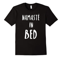 Funny Yoga T-Shirt "Namaste in Bed"