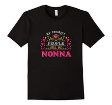 My Favorite People Call Me Nonna T-Shirt Grammy Grandma Gift