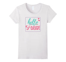 "Hello Fifth Grade" Cute T-Shirt for 5th Graders, Teachers