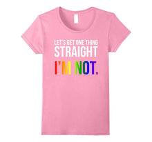 Lets Get One Thing Straight I'm Not LGBT Rainbow Flag Shirt