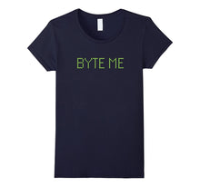 Byte Me Funny Geek Nerd Techie T-Shirt | Gift for Men Woman