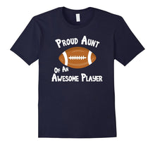 Football T-Shirt Proud Aunt of Awesome Player Shirt