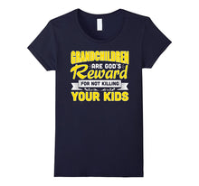 Funny Grandma T-Shirt Grandchildren Are Gods Reward Shirt