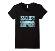 Grandma Cheers Louder for Soccer Tee Shirt