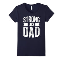 Strong Like Dad T-Shirt for Boys and Girls Father's Day Gift