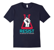 Resist - Science Is Power - Science Shirt