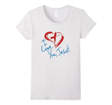 I LOVE YOU JESUS T-Shirt for Girls, Boys,Teens, Men & Women