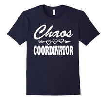Chaos Coordinator T Shirt