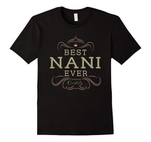 Best Nani Ever Grandma Mother Gifts T-Shirt for Women