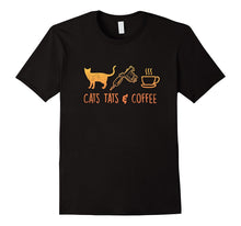 "Cats Tats and Coffee" Funny Cat Lover Gifts Tattoo T Shirt