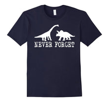 Never Forget Dinosaurs - T-Shirt