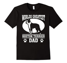 Mens Worlds Greatest Boston Terrier Dad Tshirt