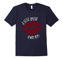 Cute Lipstick Always Helps Womens T-Shirt