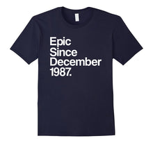 Epic Since December 1987 T-Shirt - 30th Birthday Gift Tee