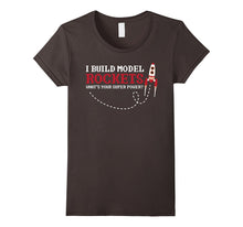 I Build Model Rockets T-Shirt, Funny Superpower Shirt