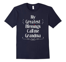 My Greatest Blessings Call Me Grandma Shirt, Nana T-Shirts
