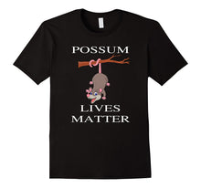 Possum Lives Matter Funny Awesome Possum Shirt