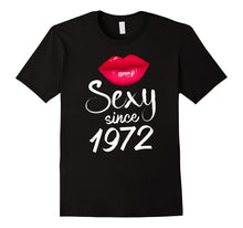 45th Birthday Gift Women Tshirt Sexy Since 1972 45 Year Old