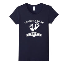 Grandma to Be 2017 T Shirt- I'm Going to Be a Grandma 2017