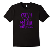 Dream Big My Mermaid Shirt Little Kids Daughter Girls Purple