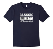 Classic, Made in 1971, All Original - 46th Birthday T-Shirt