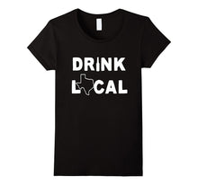 Texas Drink Local State Shirt Funny Beer Drinking