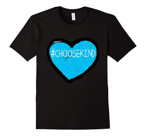 #ChooseKind T Shirt Choose Kind Shirt Anti Bullying T Shirt