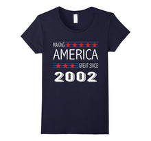 Retro Vintage 15th Birthday MAKING AMERICA GREAT SINCE 2002