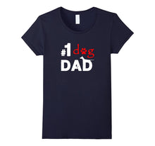 Number One Dog Dad Funny Father's Day T-Shirt