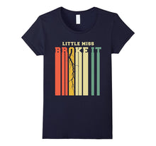 Classic Vintage Retro LITTLE MISS BROKE IT TSHIRT